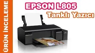 Epson L805 Mürekkep Tanklı Yazıcı