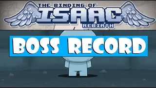 The Binding of Isaac: Rebirth - Worlds Fastest Boss Kill [1080P]