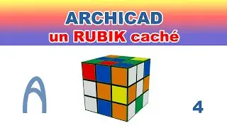Archicad   Rubik CACHE DANS ARCHICAD  JEU 4   apprendre archicad facilement Formation