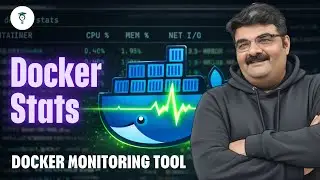 Ep 109/135 | Master Docker Monitoring Tools - Docker Stats | What is Docker Stats?