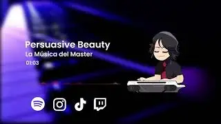 Persuasive Beauty - Original Track