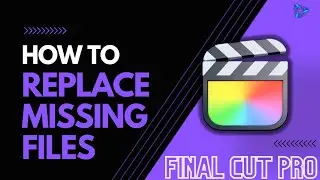 How To Replace A Missing File In Final Cut Pro |  Final Cut Pro Beginner Tutorial 2025