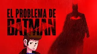 El ÚNICO PROBLEMA de THE BATMAN | Análisis