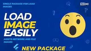 My New Third Library || Load image easily flutter || Load image from Assets , Network and File