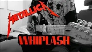 Metallica - Whiplash | Guitar Cover | Full HD