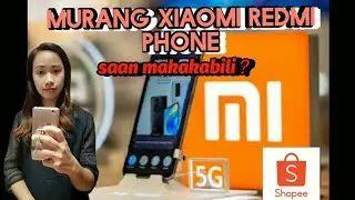 SOBRANG MURA NA XIAOMI REDMI PHONE ORIGINAL SAN MAKAKABILI|SHOPEE ORIGINAL PHONE:by wendy gudoyvideo