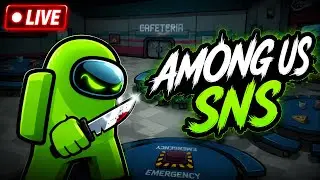 🔴 LIVE Among Us SNS Lobby - JOIN US
