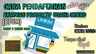 CARA PENDAFTARAN BANTUAN UMKM 2020 ONLINE & OFFLINE TAHAP 2 | LINK PENDAFTARAN BANPRES UMKM 2020