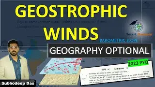 Geostrophic Winds | Geography Optional PYQ 2023 | Subhodeep Sir