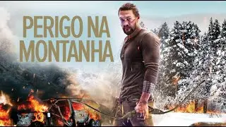 Perigo na Montanha 2018 · Dublado Português  Assista a Filmes On line Grátis