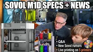 Summer 3D Printing Live Stream ☀️ Sovol M1D specs & news, Paragami Live Print, ExtrudeX, Toocaa L2