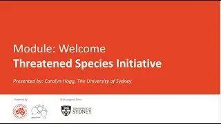 Module 0: Introduction to the Threatened Species Initiative