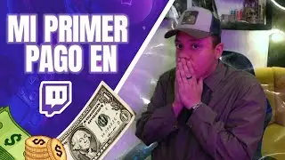 Mi primer pago en Twitch💜