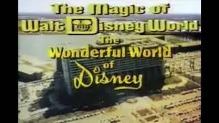 Magic of Walt Disney World 1974