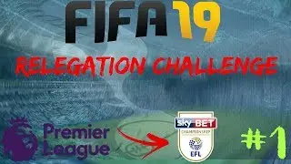 FIFA 19 - TOTTENHAM HOTSPUR RELEGATION CHALLENGE - PART 1