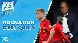 ROC NATION C'EST QUOI ? • IZI NEWS