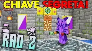 LA CHIAVE SEGRETA - Minecraft ITA RAD2