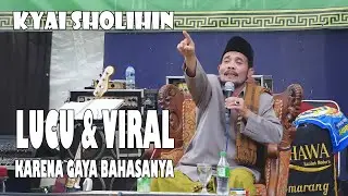 PENGAJIAN LUCU KH SHOLIHIN ~ LIVE KARANGANYAR KEDAWUNG