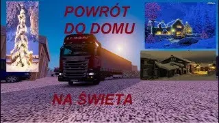 |ETS2| |Zjazd do domu na święta| |HD|