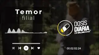 Dosis Diaria Roka - Temor filial