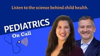 Pediatrics Research Roundup, Preventing Harmful Noise Exposure – Ep. 183