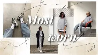 What are your most worn items and what are your preferences when choosing clothes?