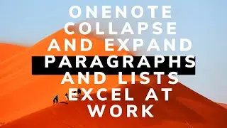 I Improved my Notes When I Learned How to Collapse and Expand Paragraphs and Lists in OneNote