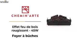 PRÉSENTATION : CHEMIN'ARTE - Foyer à bûches effet feu de bois rougissant - 45W