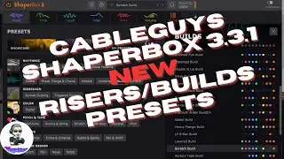 New! ShaperBox 3.3.1 Presets: Builds/Risers