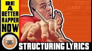 How To Rap: Structuring Lyrics
