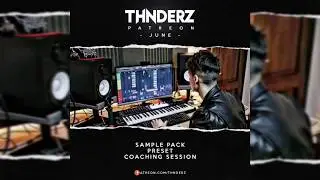 THNDERZ PRESENT - JUNE - HARDPSY SAMPLE + PRESET