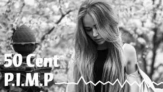 50 Cent - P.I.M.P #hit #remix #trend #race #cover #music