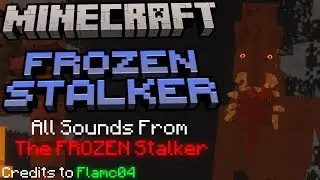 Minecraft: The Frozen Stalker - Sound effects