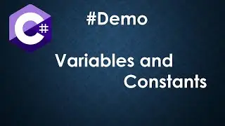 Master C# Basics - 11 Demo Variables and Constants