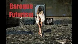 Baroque - futurism convergence
