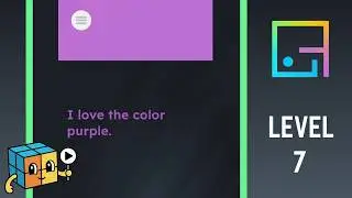Game is Hard Level 7 Walkthrough Solution - I love the color purple.