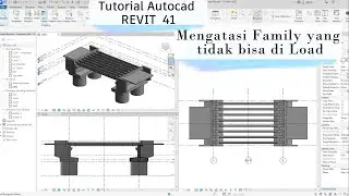 Tutorial Autocad REVIT 41. Mengatasi Family Balok Girder Tidak Bisa Di Load Ke Project #revitfamily