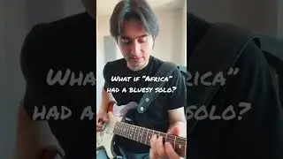 What if “Africa” had a bluesy solo?
