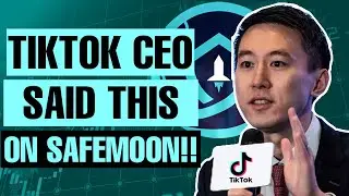 TikTok CEO Said THIS on Safemoon!