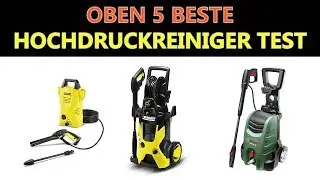 Beste Hochdruckreiniger Test 2021