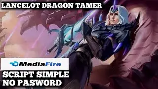 SCRIPT LANCELOT DRAGON TAMER TERBARU