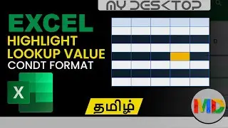 Excel | Highlight Lookup Value | My Desktop Tech | Tamil