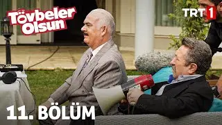 Tövbeler Olsun 11. Bölüm