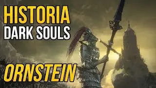 Historia Dark Souls - ORNSTEIN (Dark Souls Story - ORNSTEIN english subtitles)