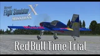 FSX/Flight Simulator X Missions: Red Bull Time Trial (