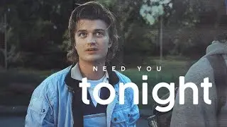 Steve Harrington [Need You Tonight]