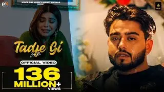 Tadfe Gi ( Official Video ) Jorge Gill | Jorge Gill Music | Punjabi Song 2023 | Pro Media