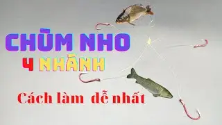Hướng dẫn cách làm chùm nho câu cá ( Cách làm chùm nho 4 nhánh ) CHUẨN ,NHANH,LÀM RẤT DỄ | quatra