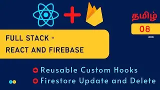 CRUD update and delete Firestore data with custom hook Tamil | Fullstack app with React and Firebase