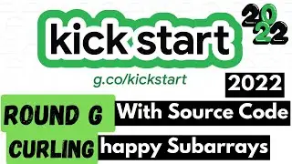 Google Kick Start Round G 2022 | Solution of Curling